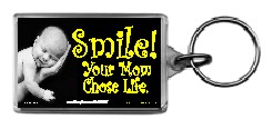 Smile! Your Mom Chose Life! (Hand) 1.25x2 Keychain